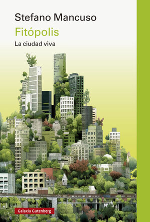 FITÓPOLIS. LA CIUDAD VIVA 1