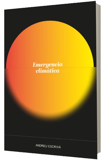 EMERGENCIA CLIMÁTICA. PREGUNTAS, RESPUESTAS, MITOS Y EXCUSAS 1