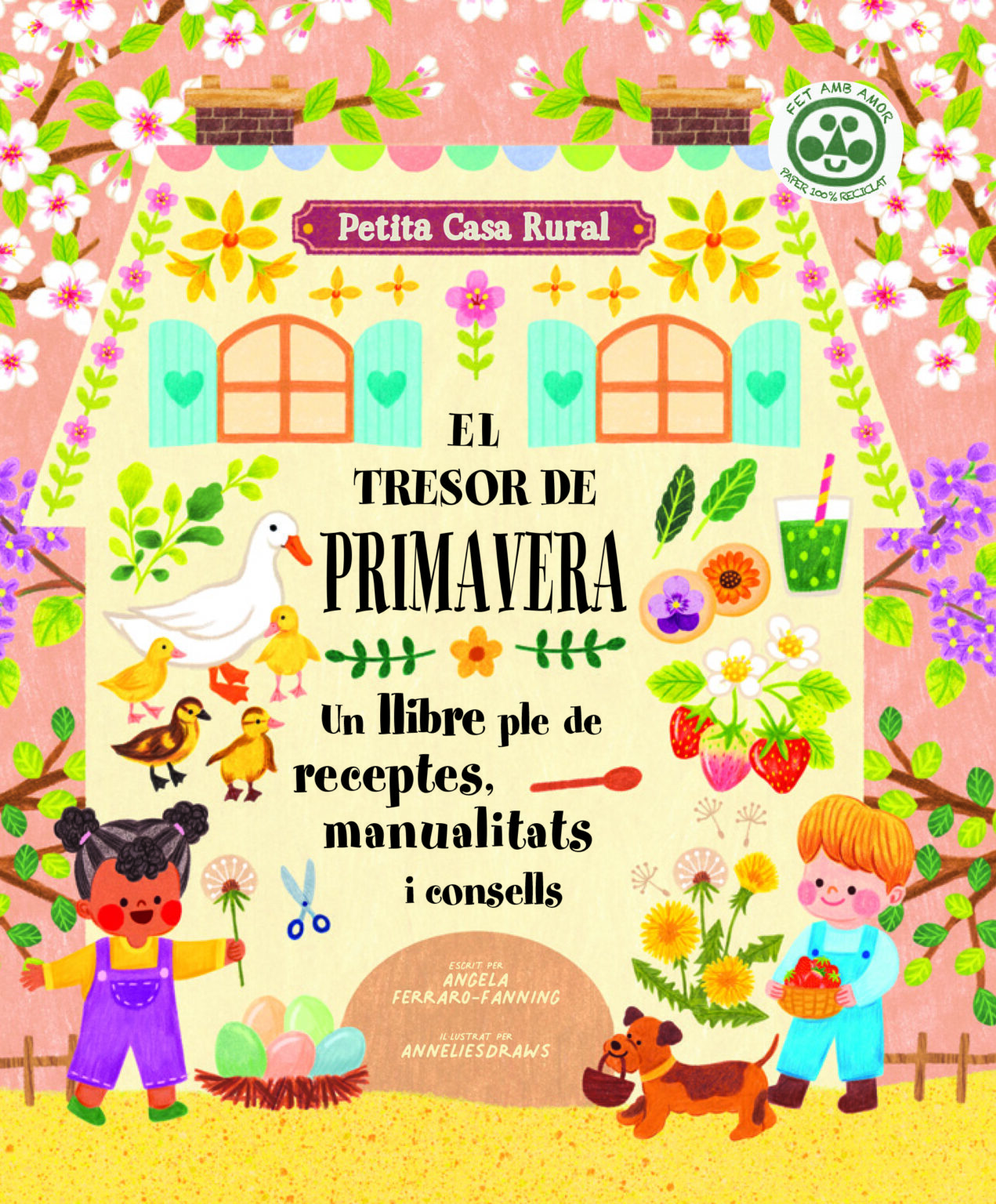 EL TRESOR DE PRIMAVERA. UN LLIBRE PLE DE RECEPTES, MANUALITATS I CONSELLS
