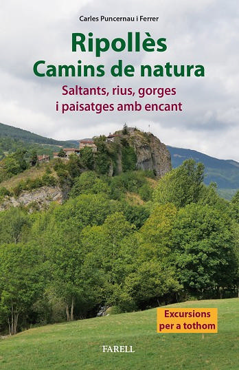 RIPOLLÈS. CAMINS DE NATURA, SALTANTS, RIUS, GORGES I PAISATGES AMB ENCANT 1