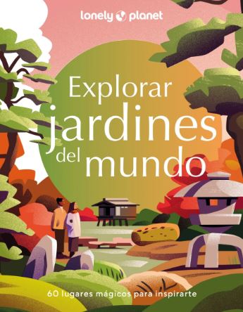 EXPLORAR JARDINES DEL MUNDO