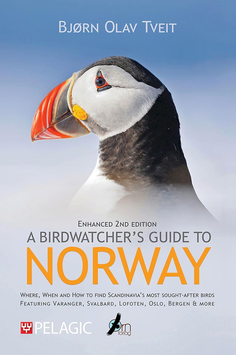 A BIRDWATCHER\'S GUIDE TO NORWAY. WHERE, WHEN AND HOW TO FIND SCANDINAVIA\'S MOST SOUGHT-AFTER BIRDS FEATURING VARANGER, SVALBARD, LOFOTEN, OSLO BERGE 1
