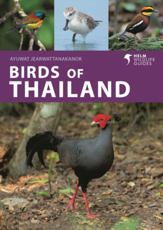 HELM WILDLIFE GUIDES. BIRDS OF THAILAND