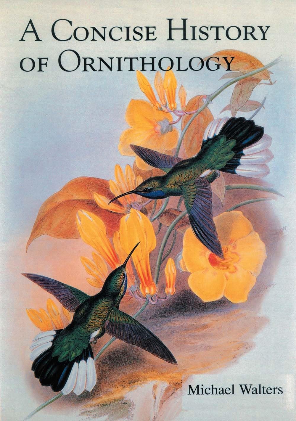 A CONCISE HISTORY OF ORNITHOLOGY
