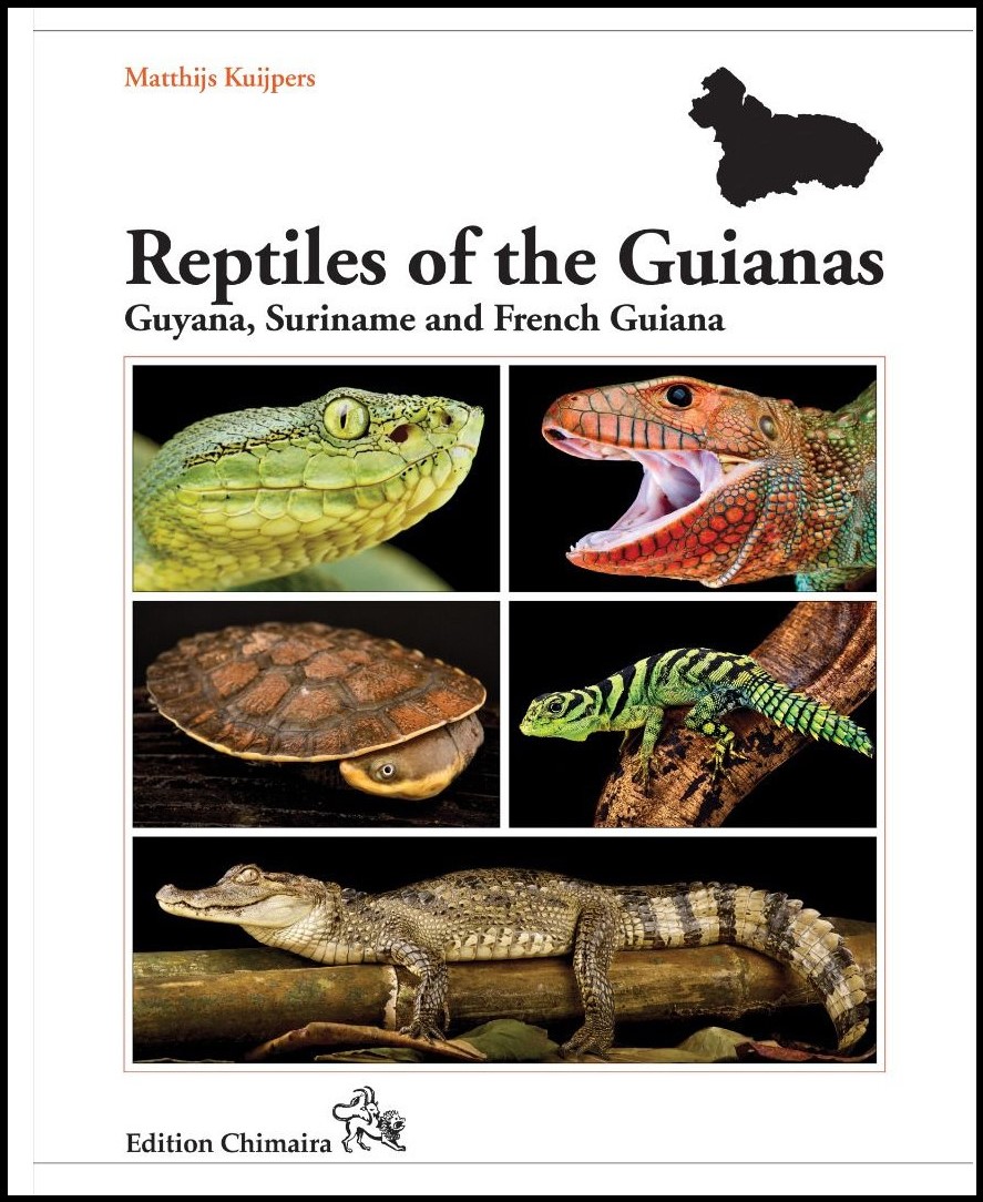 REPTILES OF THE GUIANAS. GUYANA, SURINAME AND FRENCH GUIANA