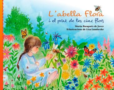 L'ABELLA FLORA I EL PRAT DE LES CINC FLORS