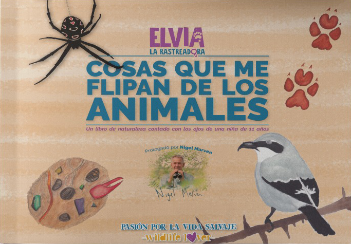 ELVIA LA RASTREADORA. COSAS QUE ME FLIPAN DE LOS ANIMALES