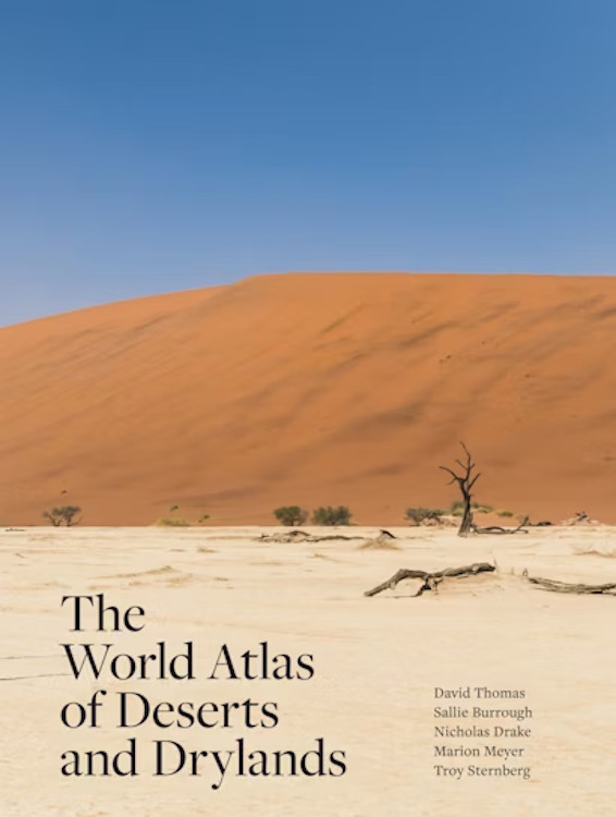 THE WORLD ATLAS OF DESERTS AND DRYLANDS