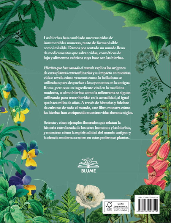 HIERBAS QUE HAN SANADO EL MUNDO Y OTRAS HISTORIAS DE PLANTAS EXTRAORDINARIAS 3