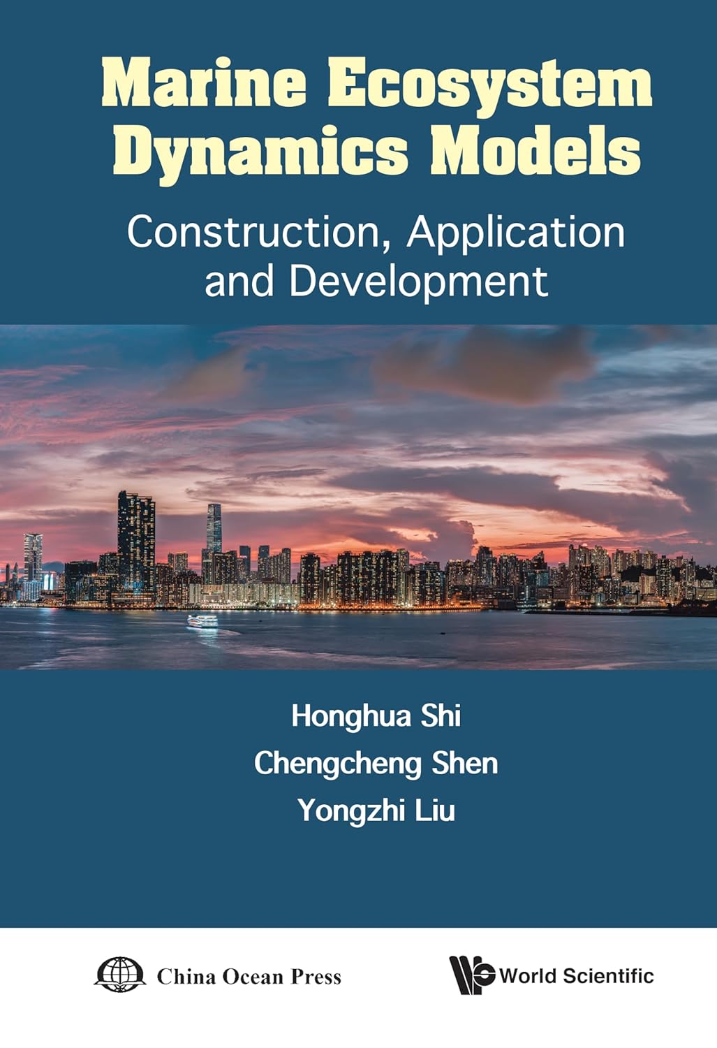 MARINE ECOSYSTEM DYNAMICS MODELS. CONSTRUCTION, APPLICATION AND DEVELOPMENT