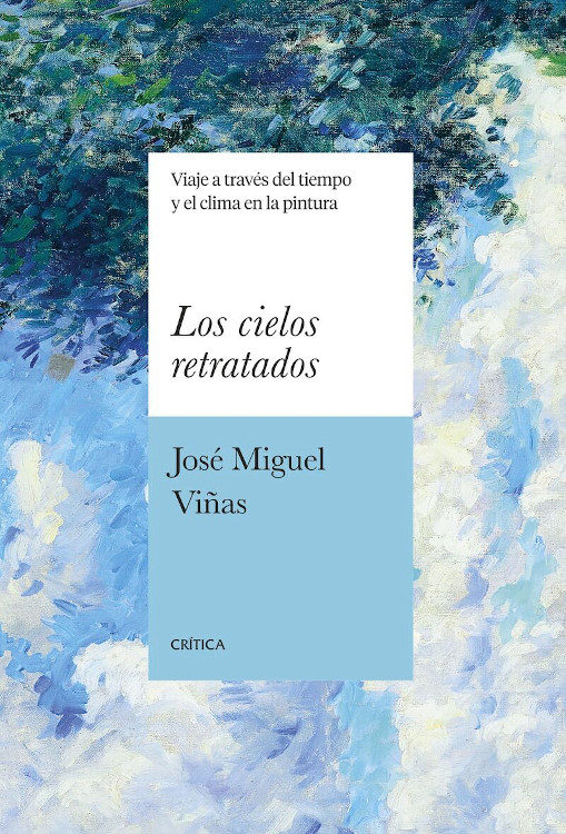 LOS CIELOS RETRATADOS. VIAJE A TRAVÉS DEL TIEMPO Y EL CLIMA EN LA PINTURA 1