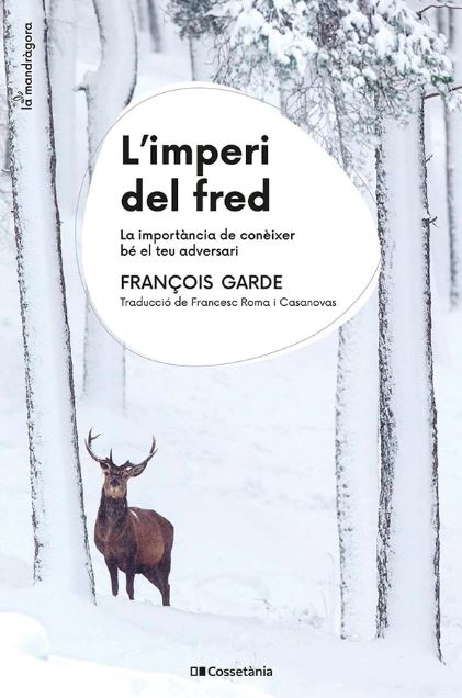 L'IMPERI DEL FRED. LA IMPORTÀNCIA DE CONÈIXER BÉ EL TEU ADVERSARI 1