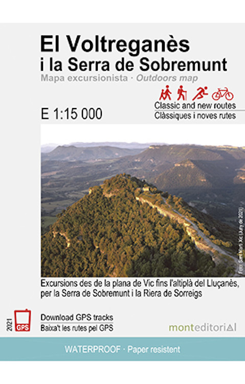 MAPA MONT EDITORIAL 1:15.000 EL VOLTREGANÈS I LA SERRA DE SOBREMUNT. EXCURSIONS DES DE LA PLANA DE VIC FINS A L'ALTIPLÀ DEL LLUÇANÈS, PER LA SERR 1