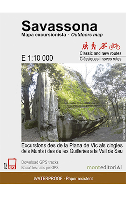MAPA MONT EDITORIA 1:10.000 SAVASSONA EXCURSIONISME. EXCURSIONS DES DE LA PLANA DE VIC ALS CINGLES DELS MUNTS I DES DE LES GUILLERIES AL PANTÀ DE SAU 1