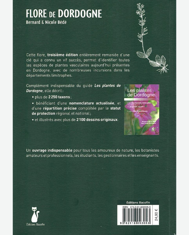 FLORE DE DORDOGNE ILUSTRÉE. CLÉS DES FAMILLES, GENRES ET ESPÈCES DES PLANTES VASCULAIRES. 2