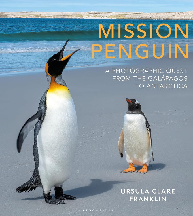 MISSION PENGUIN. A PHOTOGRAPHIC QUEST FROM THE GALAPAGOS TO ANTARTICA 1