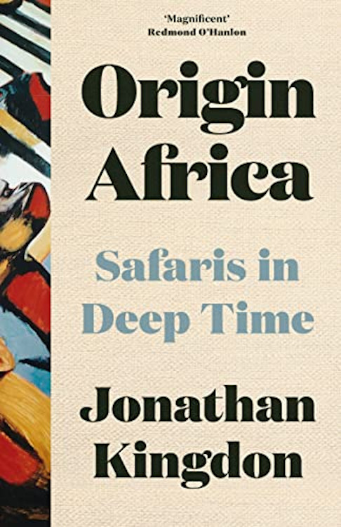ORIGIN AFRICA. SAFARIS IN DEEP TIME 1