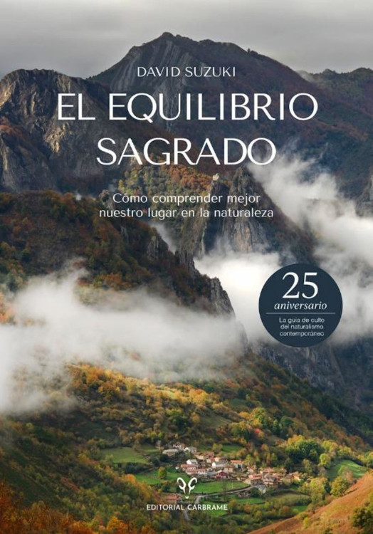 EQUILIBRIO SAGRADO, EL CÓMO COMPRENDER NUESTRO LUGAR EN LA NATURALEZA 1