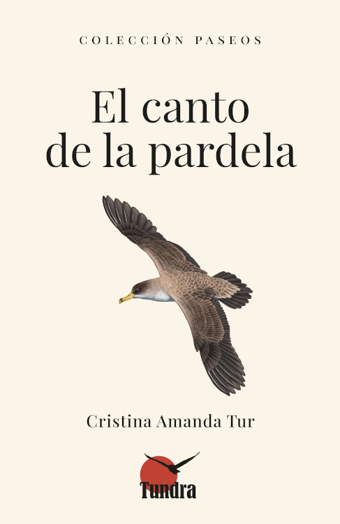 EL CANTO DE LA PARDELA. COLECCIÓN PASEOS 1