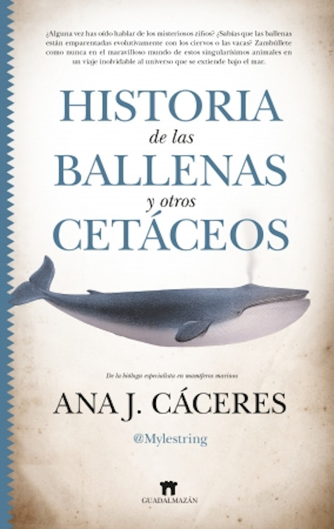 HISTORIA DE LAS BALLENAS Y OTROS CETACEOS
