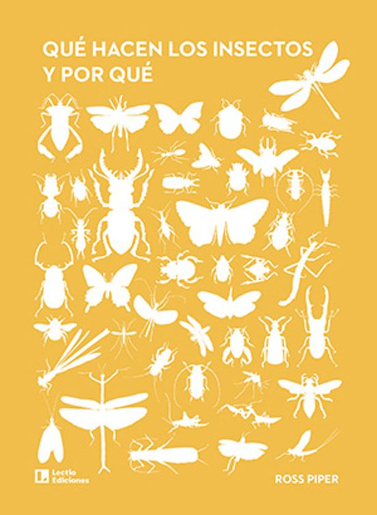 QUÉ HACEN LOS INSECTOS Y POR QUÉ 1