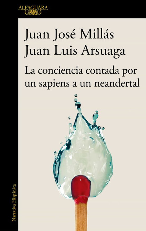 LA CONCIENCIA CONTADA POR UN SAPIENS A UN NEANDERTAL 1