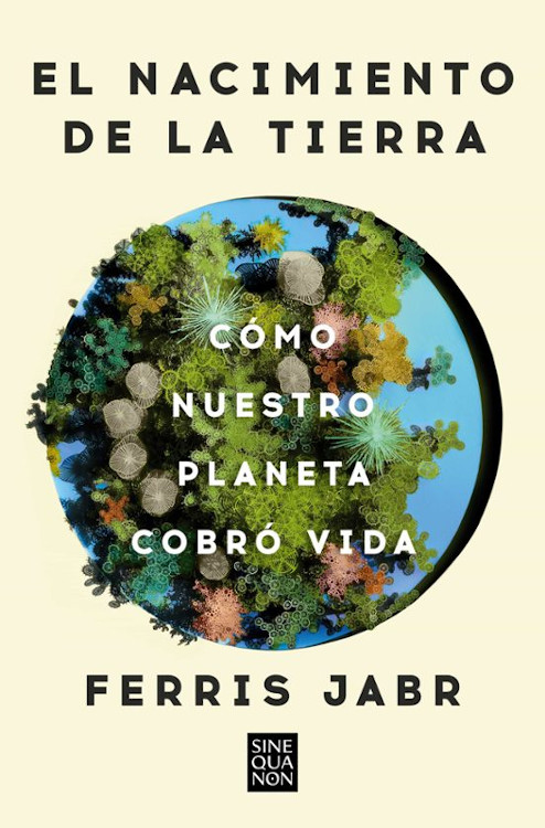 EL NACIMIENTO DE LA TIERRA. CÓMO NUESTRO PLANETA COBRÓ VIDA 1