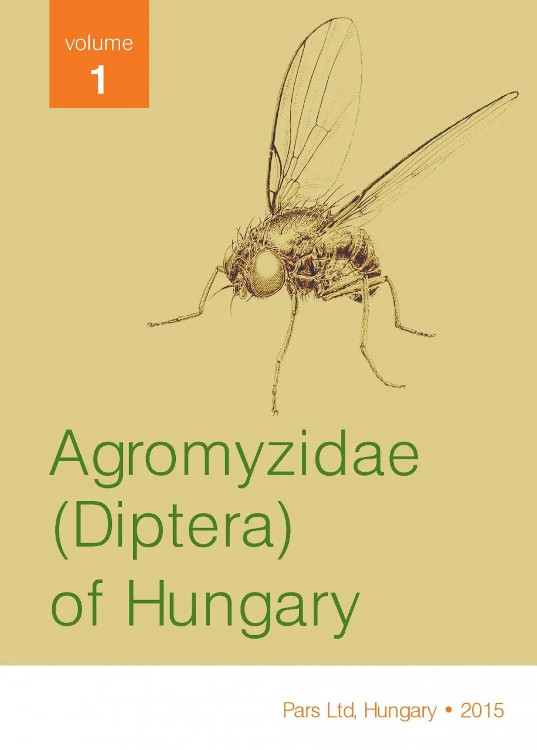 AGROMYZIDAE (DIPTERA) OF HUNGARY, VOLUME 1: AGROMYZINAE
