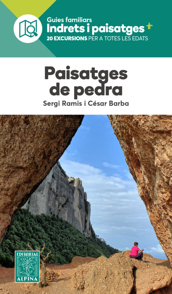 PAISATGES DE PEDRA. 20 EXCURSIONS ON LA GEOLOGIA ÉS LA PROTAGONISTA 1