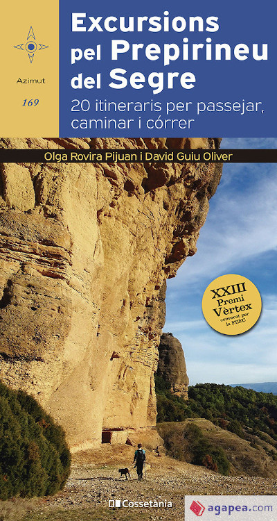 EXCURSIONS PEL PREPIRINEU DEL SEGRE. 20 ITINERARIS PER PASSEJAR, CAMINAR I CÓRRER