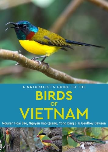 A NATURALIST'S GUIDE TO THE BIRDS OF VIETNAM