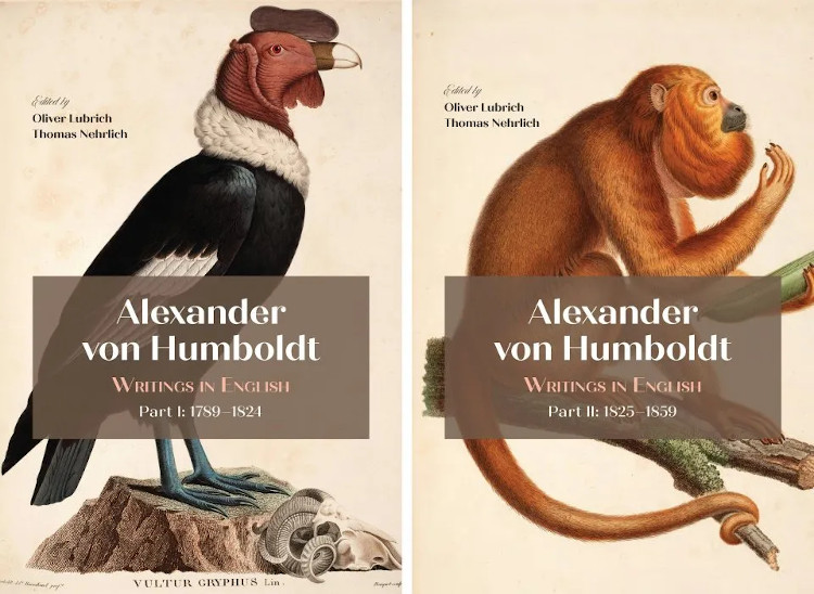 ALEXANDER VON HUMBOLDT. WRITINGS IN ENGLISH, 1789 1859 (2 VOLUMES) 1