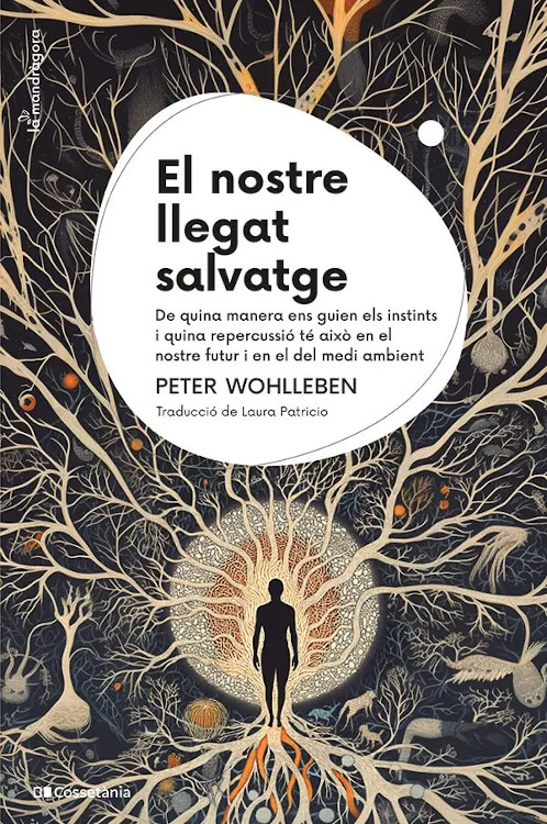 EL NOSTRE LLEGAT SALVATGE. DE QUINA MANERA ENS GUIEN ELS INSTINTS I QUINA REPERCUSSIÓ TÉ AIXÒ EN EL NOSTRE FUTUR I EN EL DEL MEDI AMBIENT 1