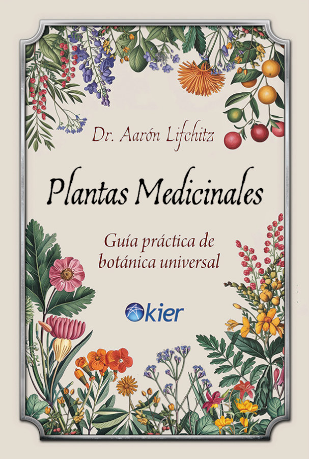 PLANTAS MEDICINALES. GUÍA PRÁCTICA DE BOTÁNICA UNIVERSAL 1