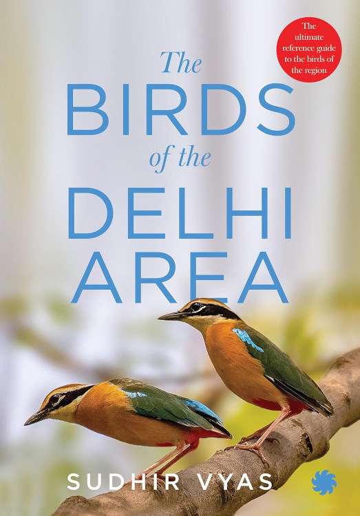 THE BIRDS OF THE DELHI AREA