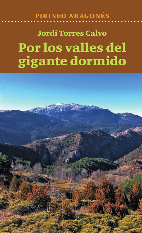 POR LOS VALLES DEL GIGANTE DORMIDO