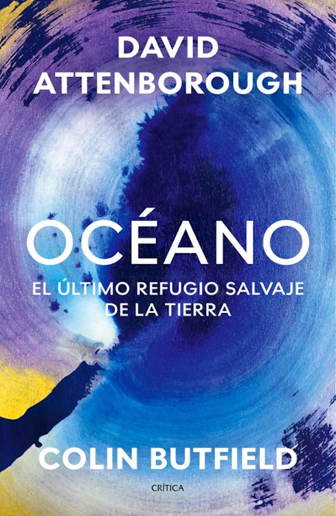 OCÉANO. EL ÚLTIMO REFUGIO SALVAJE DE LA TIERRA 1