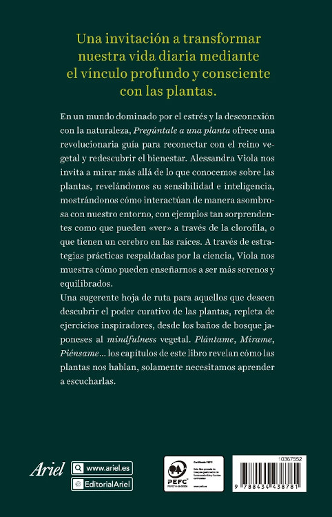 PREGÚNTALE A UNA PLANTA. CÓMO LAS SEMILLAS, LOS ÁRBOLES Y LAS FLORES NOS ENSEÑAN A SER FELICES 2
