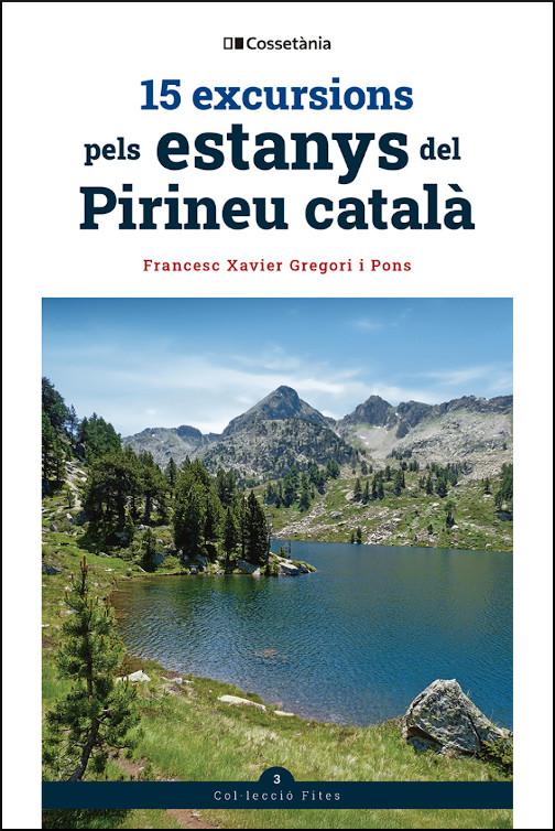 15 EXCURSIONS PELS ESTANYS DEL PIRINEU CATALÀ 1