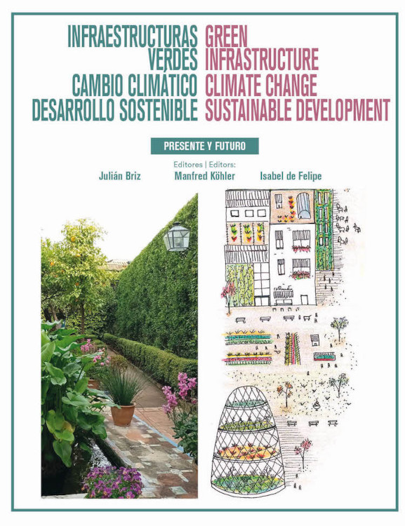 INFRAESTRUCTUCTURAS VERDES, CAMBIO CLIMÁTICO, DESARROLLO SOSTENIBLE/GREEN INFRASTRUCTURES CLIMATE CHANGE. SUSTAINABLE DEVELOPMENT 1