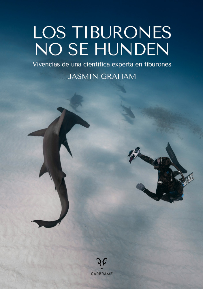 LOS TIBURONES NO SE HUNDEN. VIVENCIAS DE UNA CIENTÍFICA EXPERTA EN TIBURONES 1