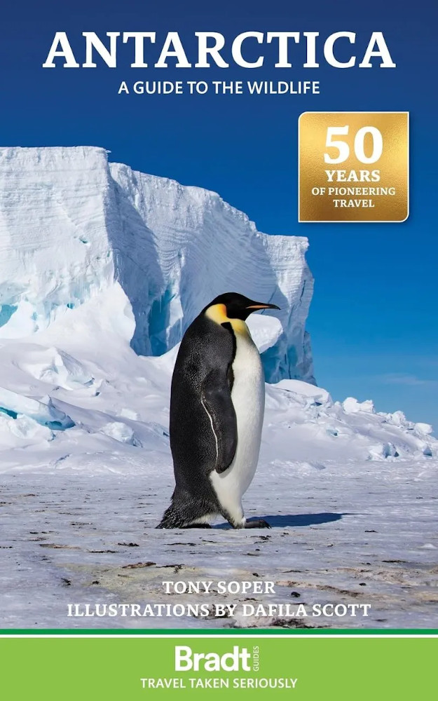 ANTARTICA: A GUIDE TO THE WILDLIFE