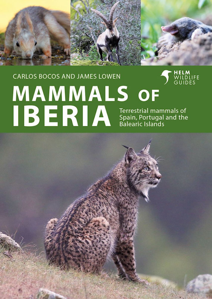 MAMMALS OF IBERIA. TERRESTRIAL MAMMALS OF SPAIN, PORTUGAL AND THE BALEARIC ISLANDS.