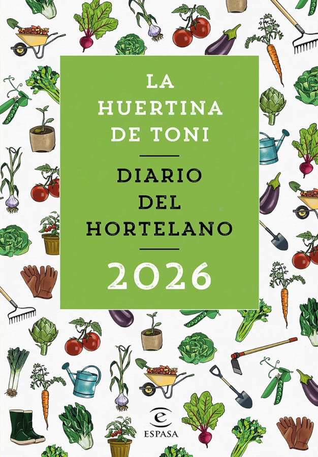 DIARIO DEL HORTELANO 2026. LA HUERTINA DE TONI