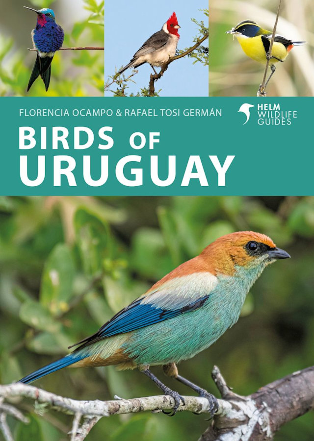 BIRDS OF URUGUAY. HELM WILDLIFE GUIDES 1