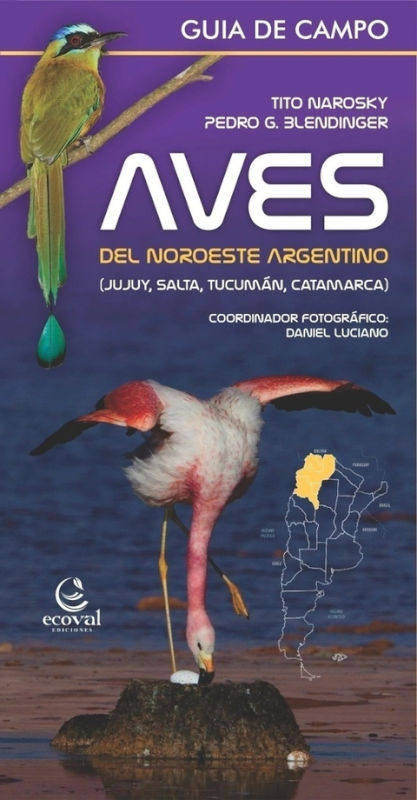 AVES DEL NOROESTE ARGENTINO (JUJUY, SALTA, TUCUMÁM, CATAMARCA) 1