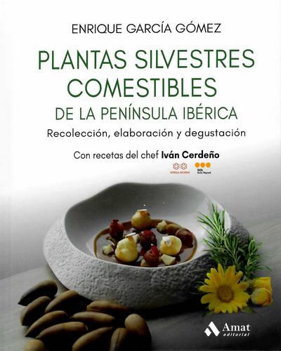 PLANTAS SILVESTRES COMESTIBLES DE LA PENÍNSULA IBÉRICA 1