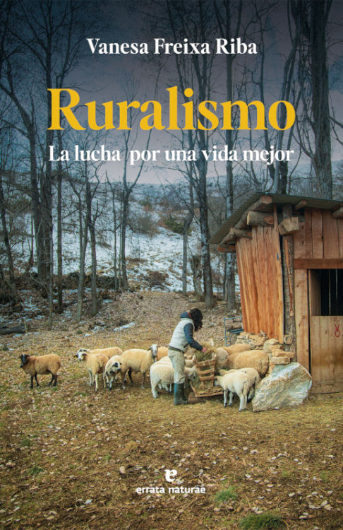 RURALISMO. LA LUCHA POR UNA VIDA MEJOR 1