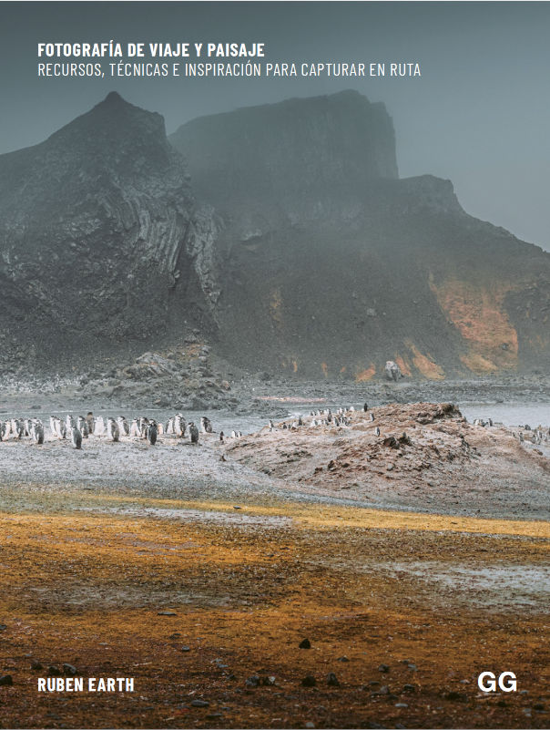 FOTOGRAFÍA DE VIAJE Y PAISAJE. RECURSOS, TÉCNICA E INSPIRACIÓN PARA CAPTURAR EN RUTA 1