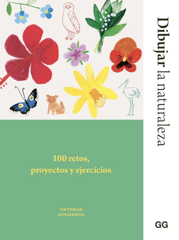 DIBUJAR LA NATURALEZA. 100 RETOS, PROYECTOS Y EJERCICIOS 1